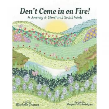 Don't Come in on Fire!