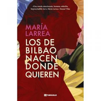 Los de Bilbao nacen donde quieren