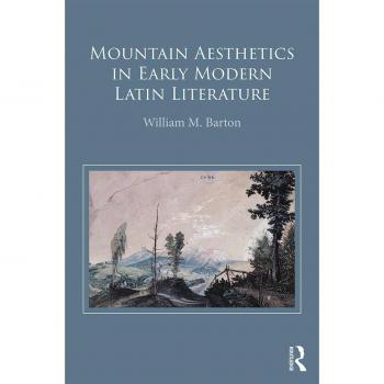 Vitalsource Technologies, Inc. Mountain Aesthetics In Early Modern Latin Literature