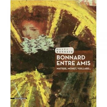 Bonnard entre amis