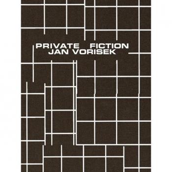 Jan Vorisek: Private Fictions