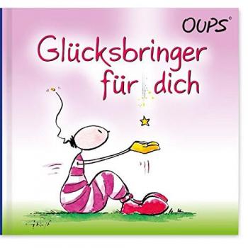 Oups - Ein Glücksbringer für Dich