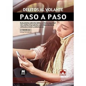 Delitos al volante. Paso a paso