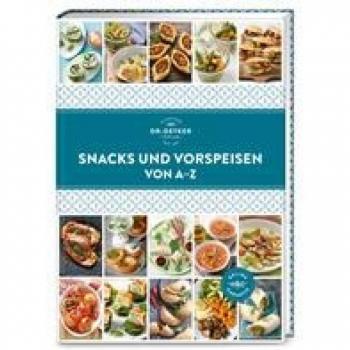 Snacks und Vorspeisen von A–Z (A-Z Reihe)