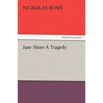Jane Shore A Tragedy