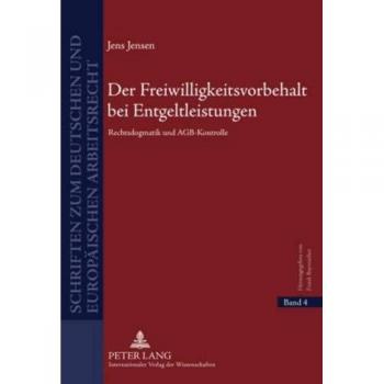 Der Freiwilligkeitsvorbehalt bei Entgeltleistungen