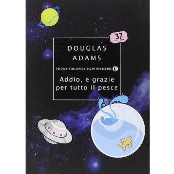 Addio, e grazie per tutto il pesce