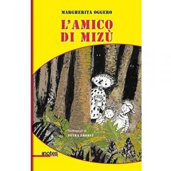 L' amico di Mizú. Nuova ediz.