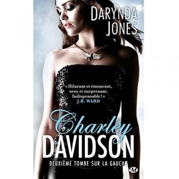 Darynda Jones Charley Davidson, T2 : Deuxieme Tombe Sur La Gauche