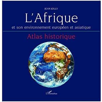 L'Afrique et son environnement européen et asiatique