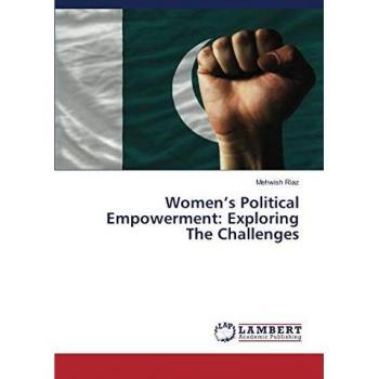 Women’s Political Empowerment: Exploring The Challenges