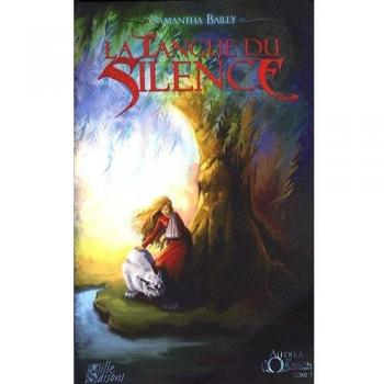 Samantha Bailly Au-Delà De L'Oraison, Tome 1 : La Langue Du Silence