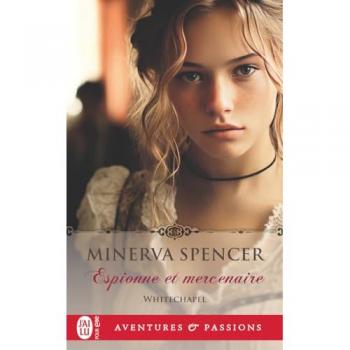 Minerva Spencer Espionne Et Mercenaire