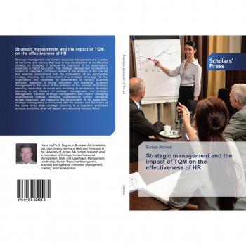 Strategic management and the impact of TQM on the effectiveness of HR