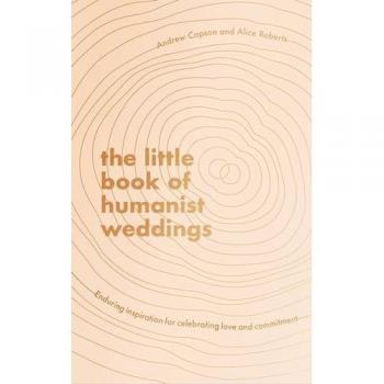 The Little Book of Humanist Weddings