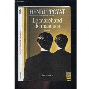 Henri Troyat Le Marchand De Masques