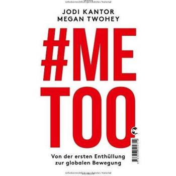 Kantor #me Too: Von Der Ersten Enthüllung Zur Globalen Bewegung