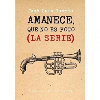 Amanece, que no es poco (La serie)