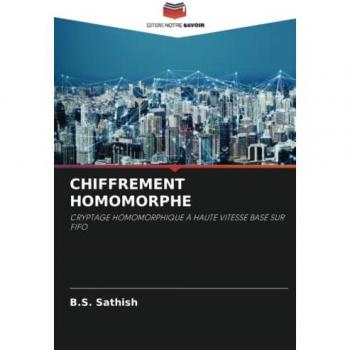 Sathish, B. S.: CHIFFREMENT HOMOMORPHE