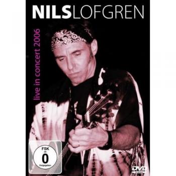 Nils Lofgren : Concert Live 2006 [DVD] [2010]