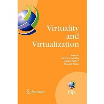 Virtuality and Virtualization
