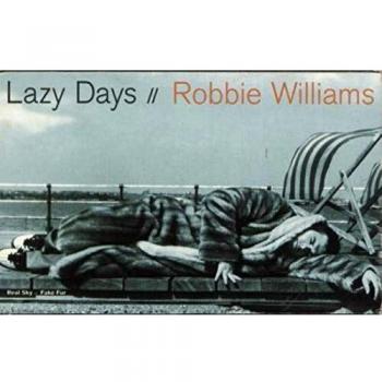 Robbie Williams - Lazy Days (1997)