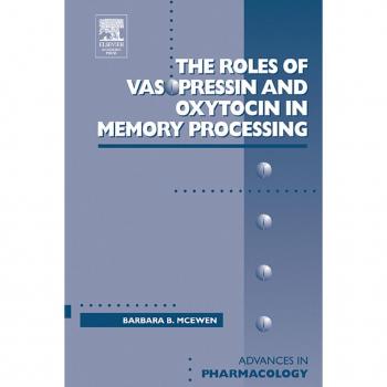 Roles of Vasopressin and Oxytocin in Memory Processing