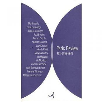 Paris Review - Les entretiens : Anthologie Volume 2