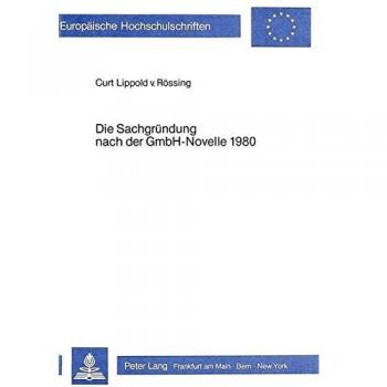 Die Sachgründung nach der GmbH-Novelle 1980