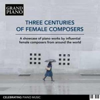 Drei Jahrhunderte Frauen in der Musik