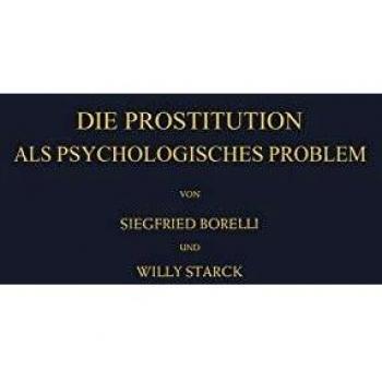 Die Prostitution als psychologisches Problem