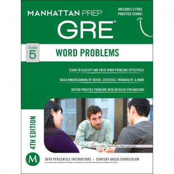 Manhattan Prep - GRE Word Problems (Manhattan Prep GRE Strategy Guides) - Preis vom 18.09.2025 05:07:49 h
