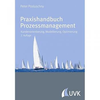 Posluschny, Peter: Praxishandbuch Prozessmanagement