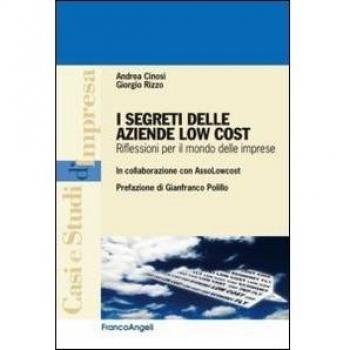 I segreti delle aziende low cost. Riflessioni per il mondo delle imprese