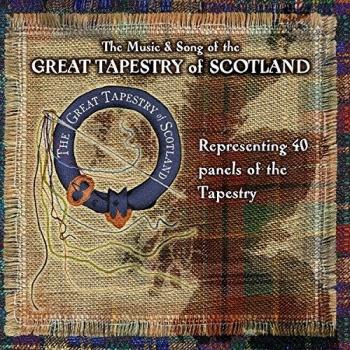 Great tapestry of scotland - Music & song of the