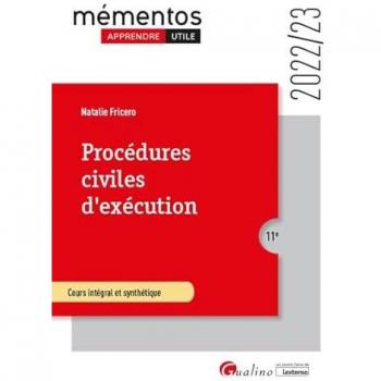 Procédures civiles d'exécution : cours intégral et synthétique (11e édition)