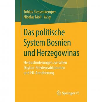 Das politische System Bosnien und Herzegowinas