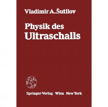 Physik des Ultraschalls: Grundlagen