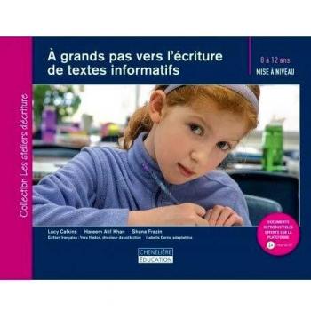 à grands pas vers les textes informatifs : 8 à 12 ans - Mise à niveau