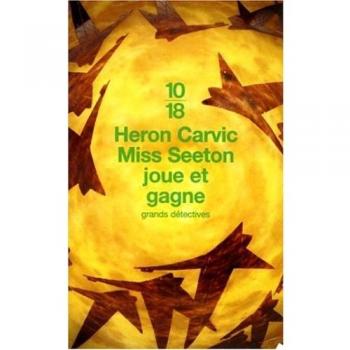 Heron Carvic Miss Seeton Joue Et Gagne (Grands Détectives)