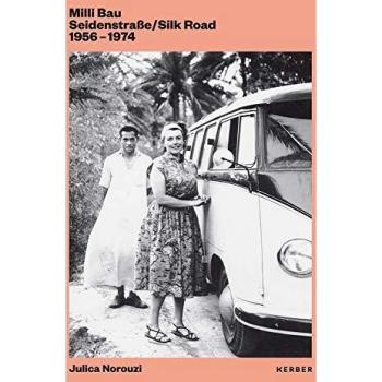 Milli Bau: Seidenstraße/Silk Road. 1956-1974