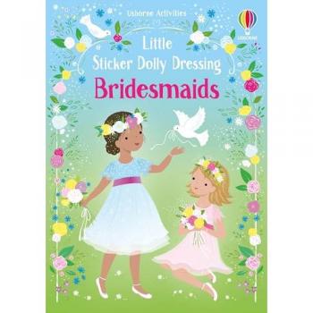 Fiona Watt Little Sticker Dolly Dressing Bridesmaids