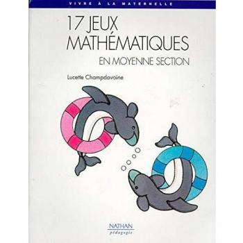 17 jeux mathématiques moyenne section (Nathan)