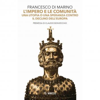 L' impero e le comunità. Una utopia o una speranza contro il declino dell'Europa