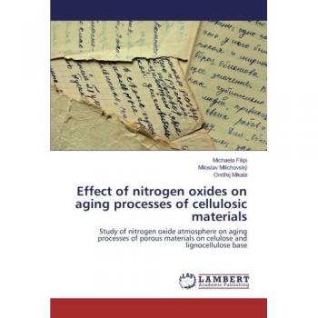 Effect of nitrogen oxides on aging processes of cellulosic materials: Study of nitrogen oxide atmosphere on aging processes of porous materials on celulose and lignocellulose base