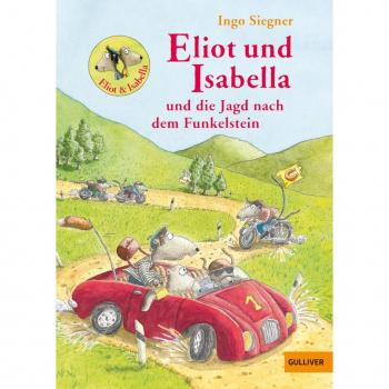 Eliot und Isabella und die Jagd nach dem Funkelstein