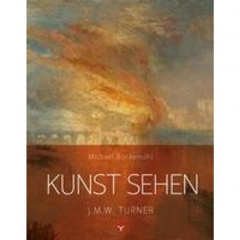 Kunst sehen - J.M.W. Turner