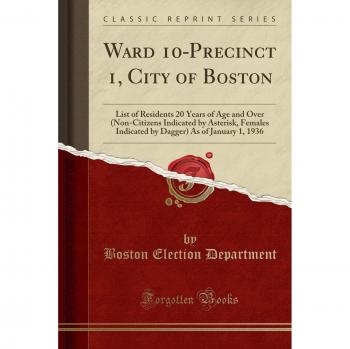Ward 10-Precinct 1, City of Boston: List of Residents 20 Years of Age and Over