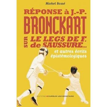Réponse à J-P Bronckart sur le leg de F. de Sausure : tremplin ou boulet