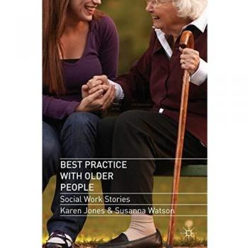 Best Practice with Older People: Social Work Stories